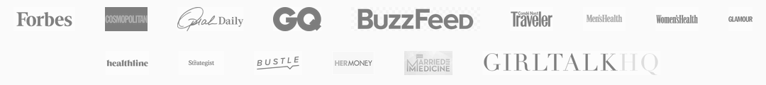 Forbes, Cosmopolitan, Oprah Daily, GQ, BuzzFeed, Conde Nast Traveler, Men's Health, Women's Health, Glamour, Healthline, The Strategist, Bustle, HerMoney, Married to Medicine, Girl Talk HQ